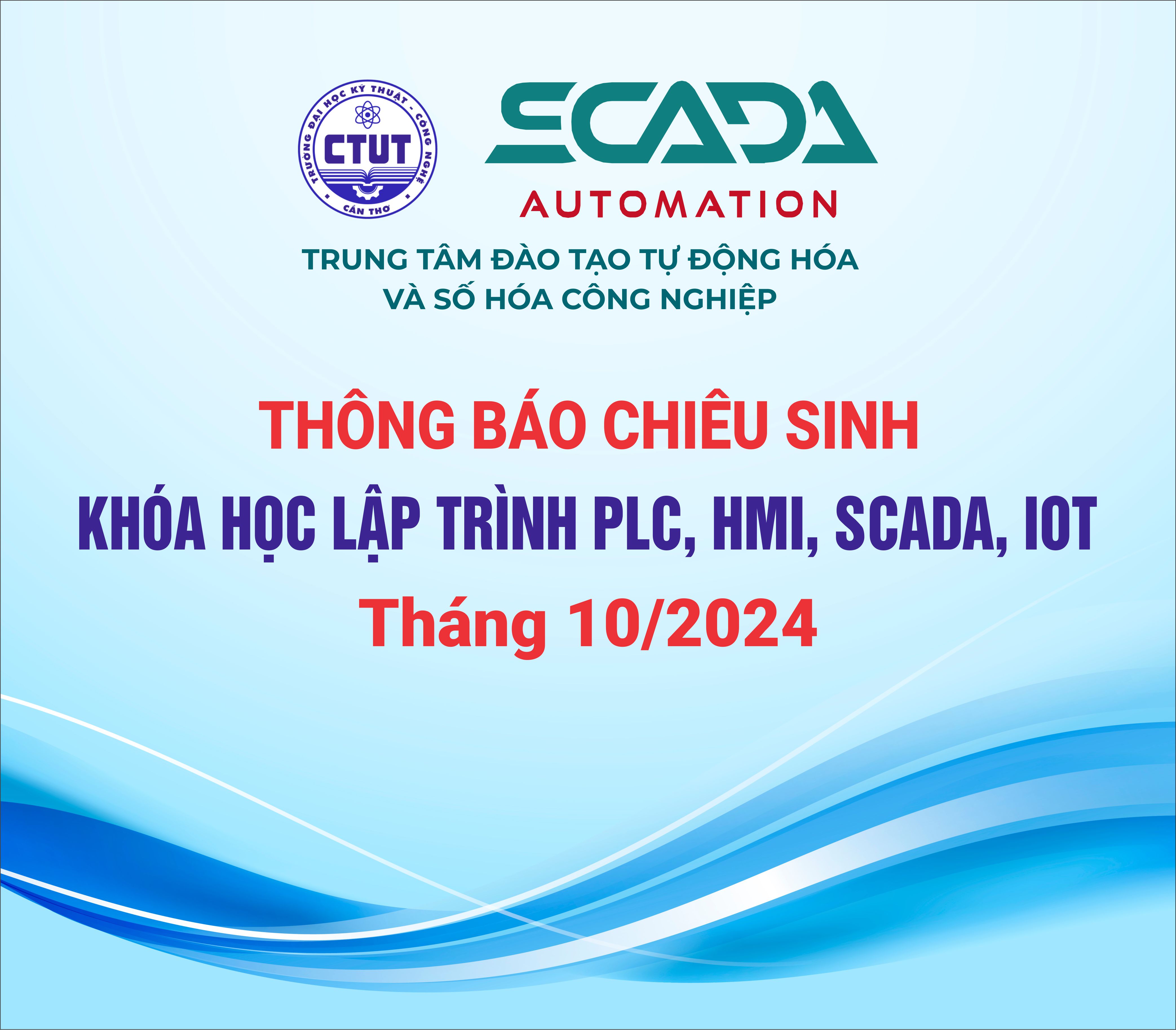 Tuyển Sinh Khóa Học PLC, SCADA, HMI, IOT Tháng 10/2024