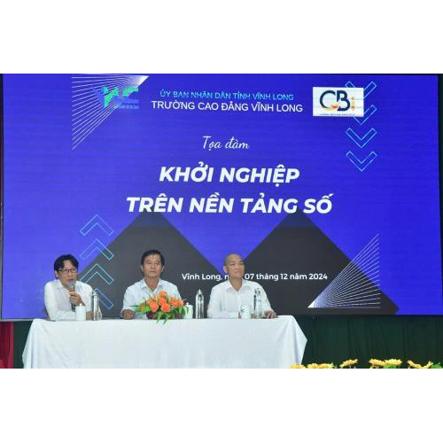 Buổi Tọa Đàm Với Chủ Đề: Khởi Nghiệp Trên Nền Tảng Số Tại Trường Cao Đẳng Vĩnh Long