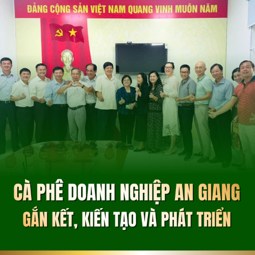 Cà Phê Doanh Nghiệp An Giang - Gắn Kết, Kiến Tạo và Phát Triển