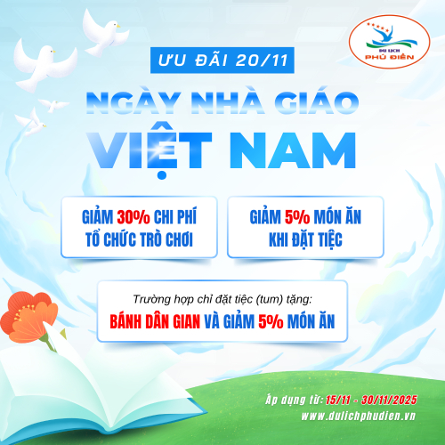 Du Lịch Phú Điền Ưu Đãi Tri Ân Mừng Ngày Nhà Giáo Việt Nam 20/11