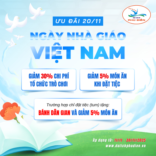 Du Lịch Phú Điền Ưu Đãi Tri Ân Mừng Ngày Nhà Giáo Việt Nam 20/11