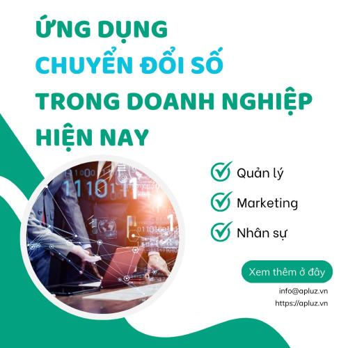 Ứng Dụng Chuyển Đổi Số Trong Doanh Nghiệp Hiện Nay