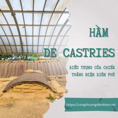 Hầm De Castries - Biểu Tượng Của Chiến Thắng Điện Biên Phủ