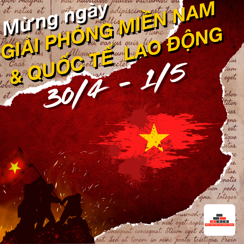 Mừng Ngày Giải Phóng Miền Nam Và Quốc Tế Lao Động