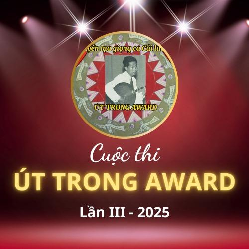 Cuộc Thi ÚT TRONG AWARD - Lần III năm 2025
