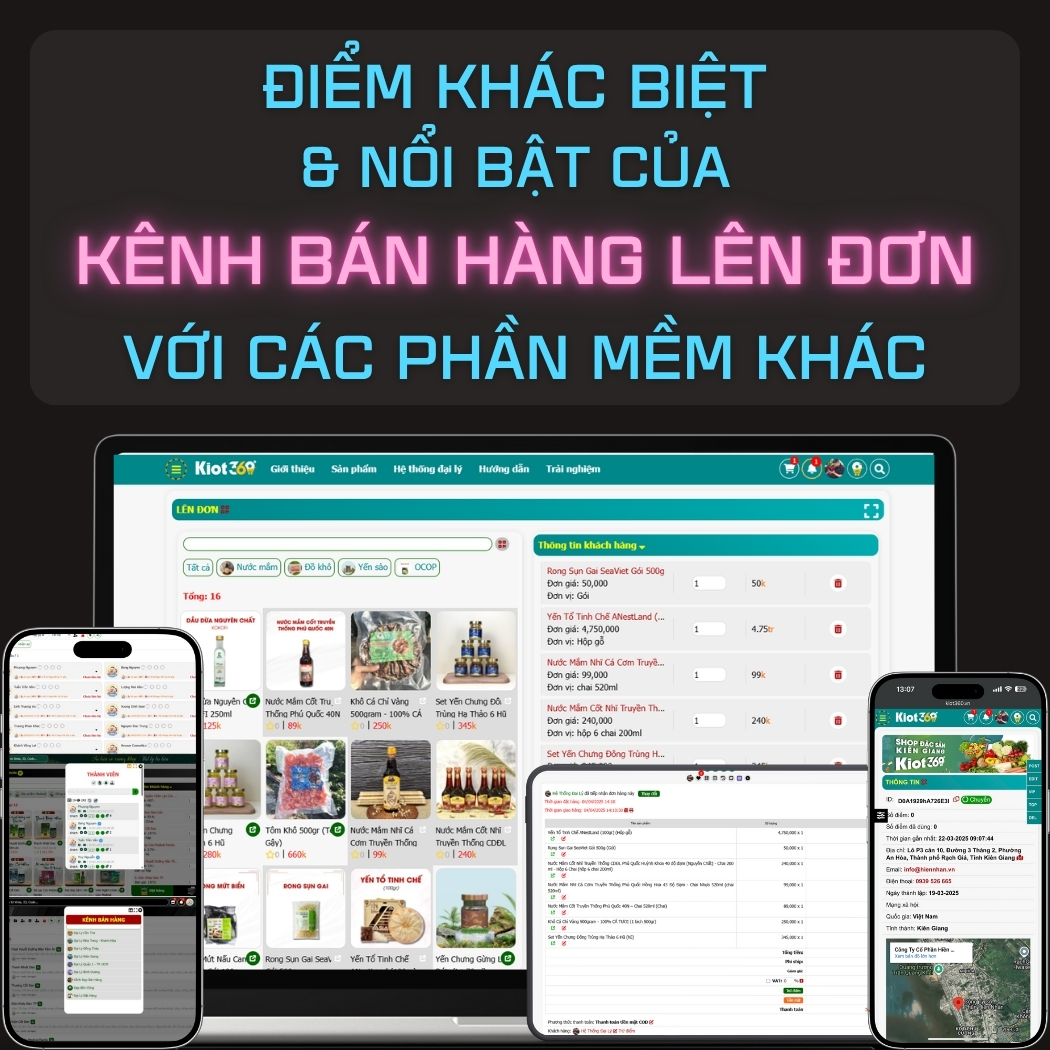 Điểm Khác Biệt & Nổi Bật Của Kênh Bán Hàng Lên Đơn Với Các Phần Mềm Khác Trên Thị Trường