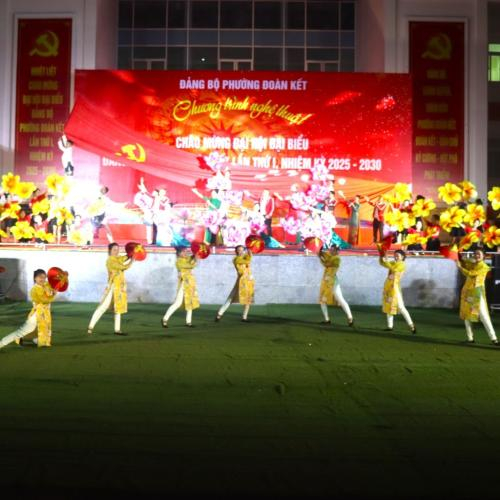 Chương Trình Nghệ Thuật Chào Mừng Đại Hội Đại Biểu Đảng Bộ Phường Đoàn Kết