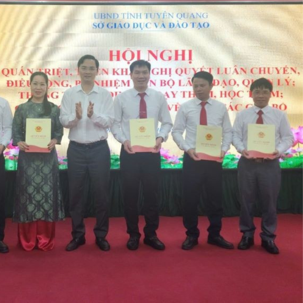 Sở GD&ĐT Tuyên Quang Công Bố Quyết Định Sắp Xếp Tổ Chức Bộ Máy, Công Tác Cán Bộ