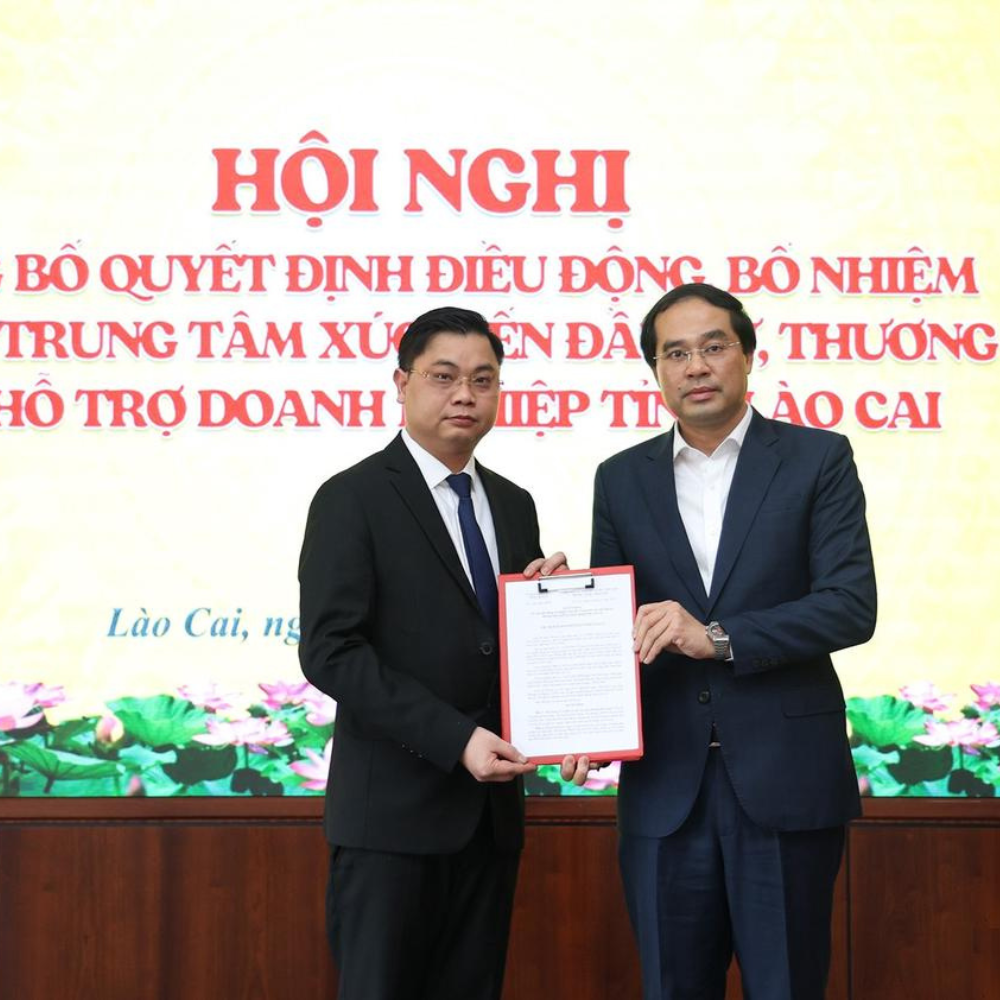 Lào Cai: Bổ Nhiệm Giám Đốc Trung Tâm Xúc Tiến Đầu Tư, Thương Mại Và Hỗ Trợ Doanh Nghiệp Tỉnh
