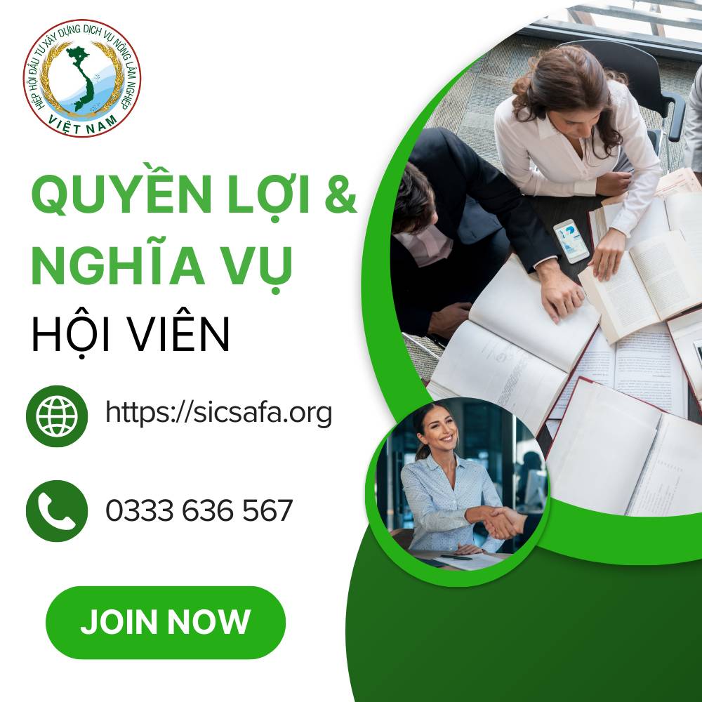 Quyền Lợi & Nghĩa Vụ Hội Viên Hiệp Hội Đầu Tư Xây Dựng - Dịch Vụ Nông Lâm Nghiệp Việt Nam