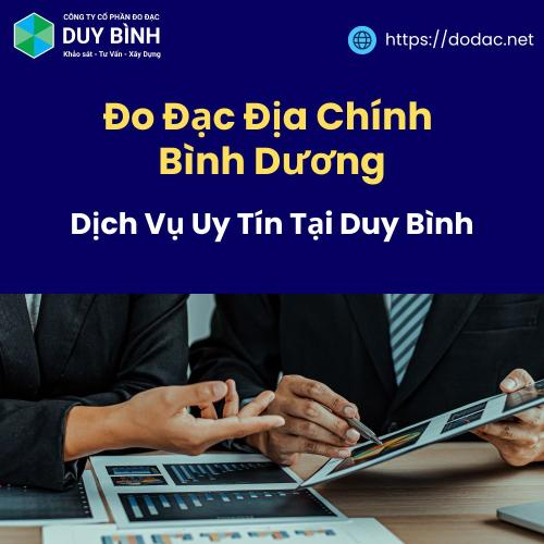 Đo Đạc Địa Chính Bình Dương – Dịch Vụ Uy Tín Của Duy Bình