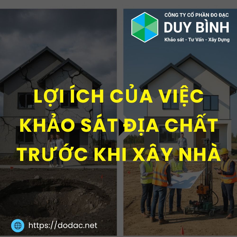 Lợi Ích Của Việc Khảo Sát Địa Chất Trước Khi Xây Nhà