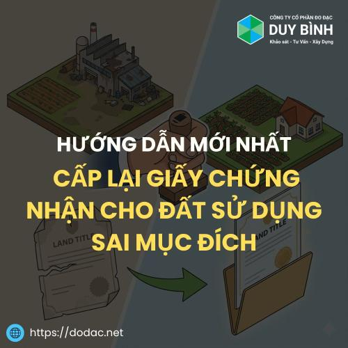 Hướng Dẫn Mới Nhất Cấp Lại Giấy Chứng Nhận Cho Đất Sử Dụng Sai Mục Đích