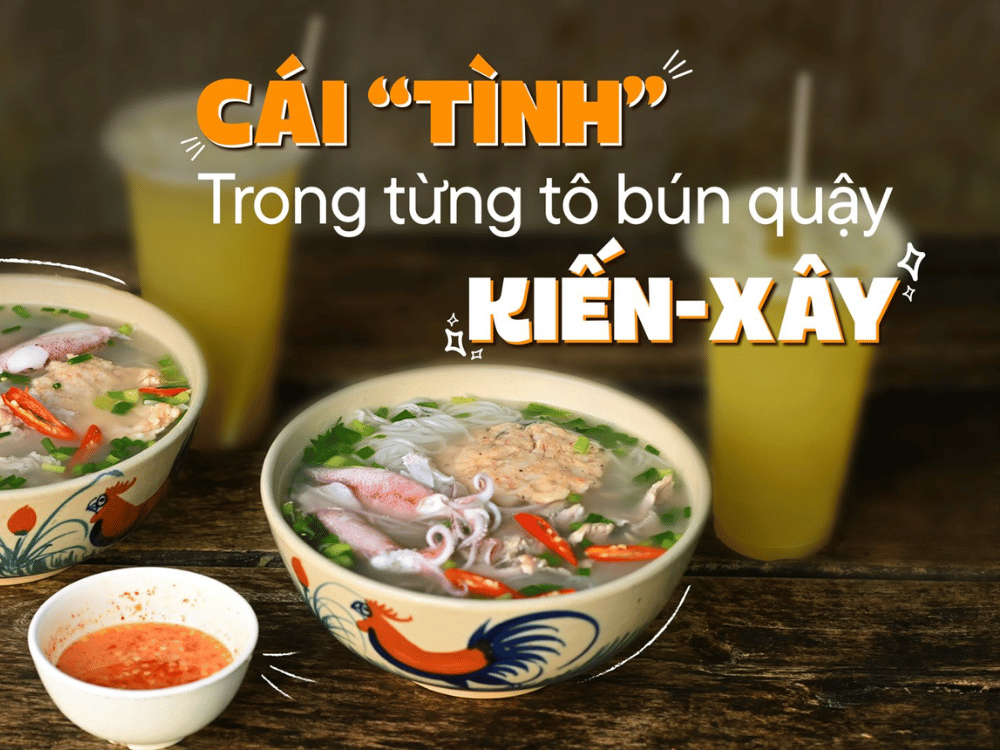 Những món nổi bật nên thử tại Bún Quậy Kiến Xây