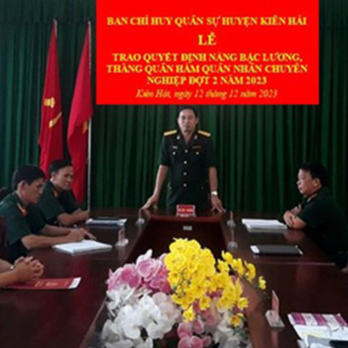Ban Chỉ Huy Quân Sự Huyện Kiên Hải Trao Quyết Định Nâng Bậc Lương, Thăng Quân Hàm Quân Nhân Chuyên nghiệp