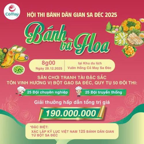 Hội Thi Bánh Dân Gian Sa Đéc 2025 Sắp Diễn Ra Với Chủ Đề “Bánh Và Hoa”
