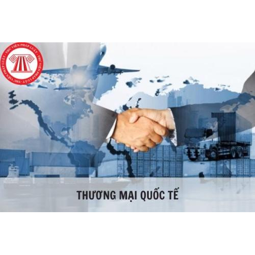 Thương Mại Quốc Tế