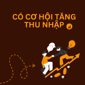 Có cơ hội tăng thu nhập