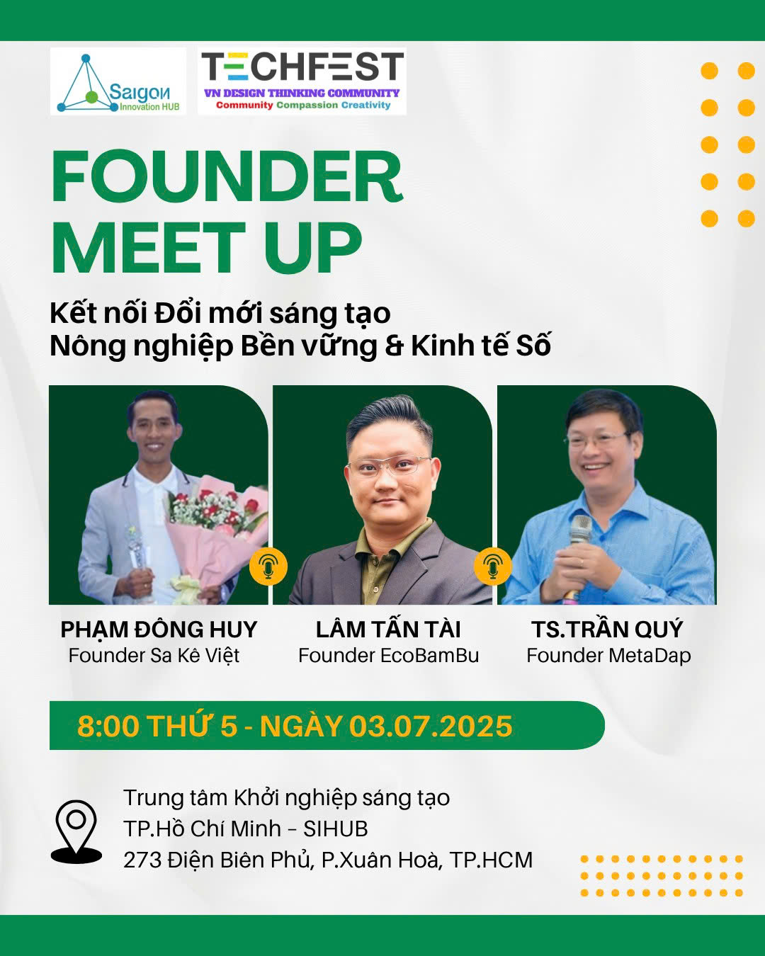 Talkshow FOUNDER MEET UP – KẾT NỐI ĐỔI MỚI SÁNG TẠO TRONG NÔNG NGHIỆP BỀN VỮNG & KINH TẾ SỐ