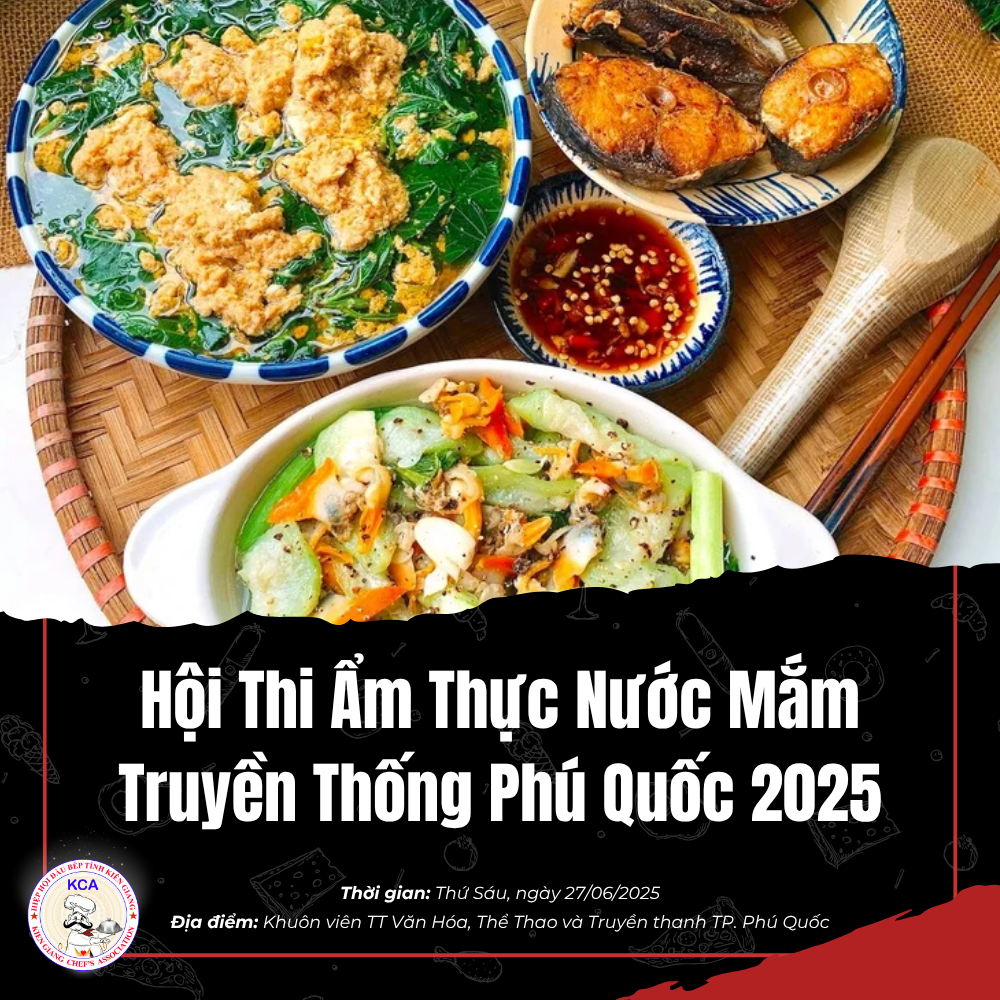 Hội Thi Ẩm Thực Nước Mắm Truyền Thống Phú Quốc 2025 Đang Chờ Đón Bạn!