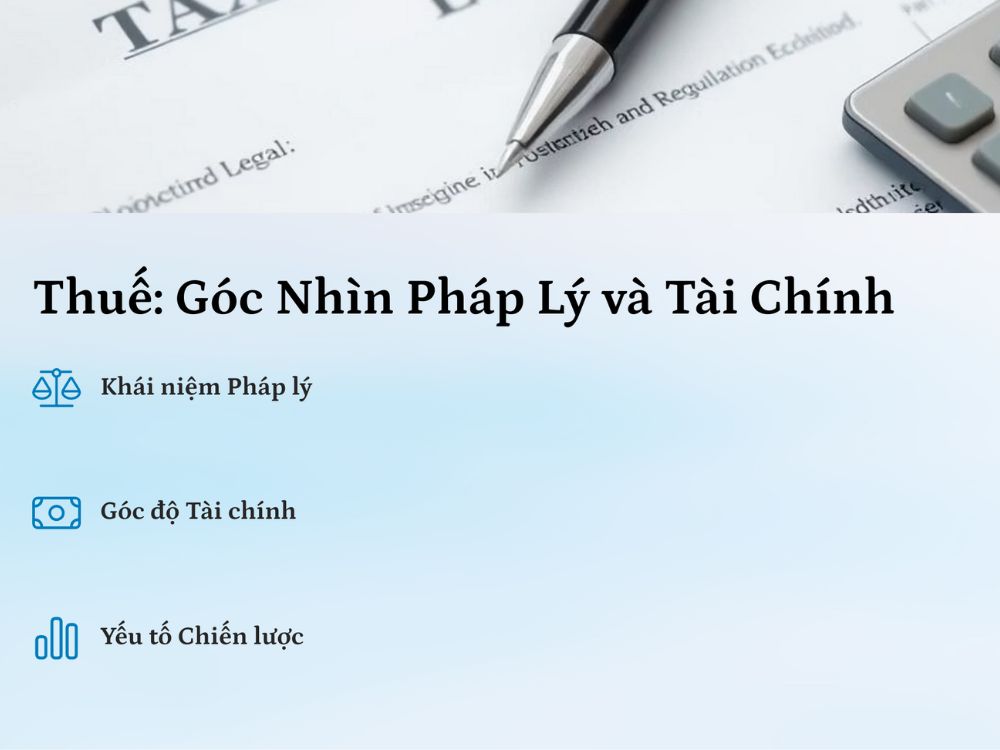 1. Thuế là gì? góc nhìn pháp lý và tài chính