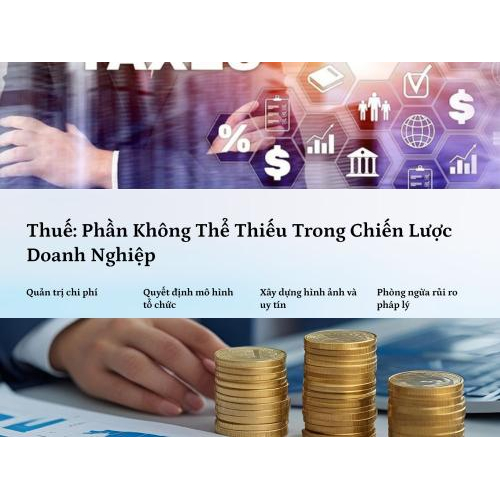 3. Thuế là một phần không thể thiếu trong chiến lược doanh nghiệp