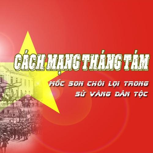 (Khám phá lịch sử) Cách mạng tháng Tám