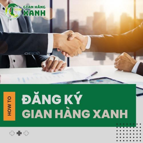 Đăng Ký Gian Hàng Xanh