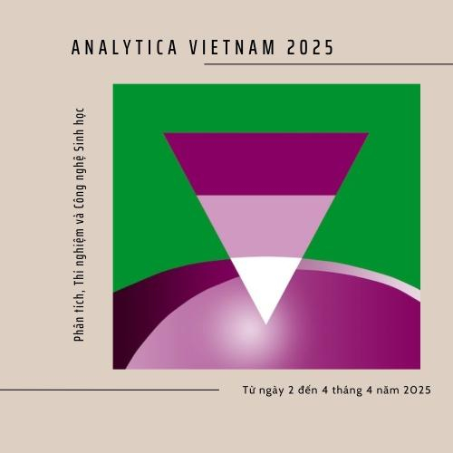 Analytica Vietnam 2025: Triển Lãm Hàng Đầu Về Phân Tích, Thí Nghiệm Và Công Nghệ Sinh Học