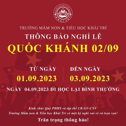 Khải Trí Thông Báo Nghỉ Lễ Quốc Khánh 02/09/2023