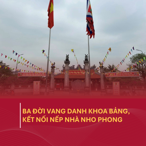 Ba Đời Vang Danh Khoa Bảng, Kết Nối Nếp Nhà Nho Phong