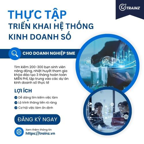 Tuyển Sinh Thực Tập Triển Khai Hệ Thống Kinh Doanh Số Cho Các Doanh Nghiệp SME