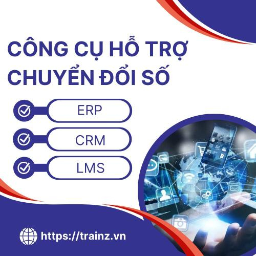 Các Công Cụ Hỗ Trợ Chuyển Đổi Số Hiệu Quả