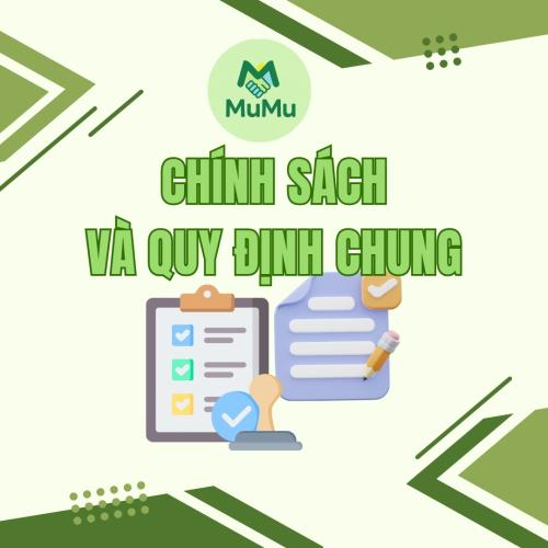 Chính Sách & Quy Định Chung