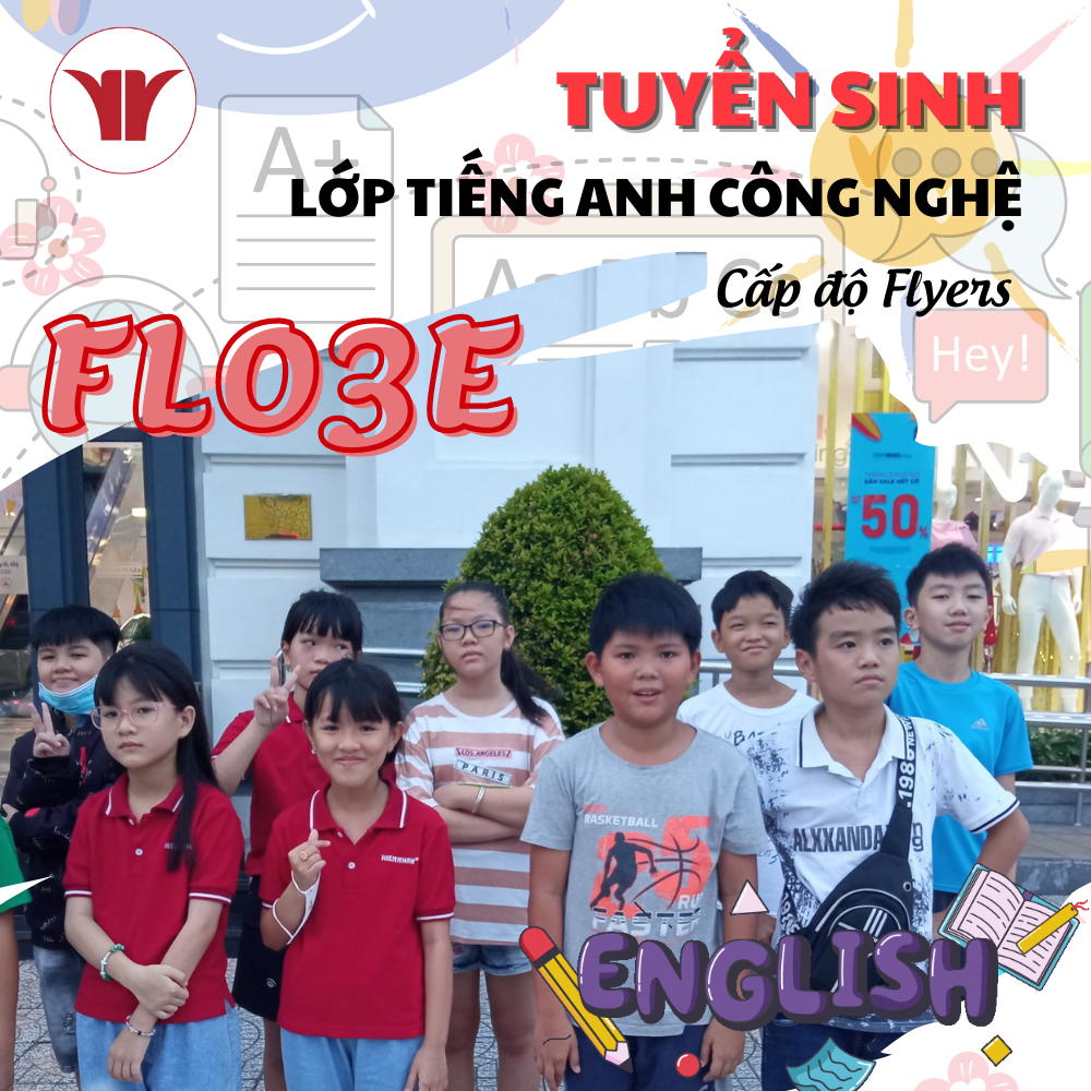 Chiêu Sinh Lớp Tiếng Anh Công Nghệ Thiếu Nhi FL03E