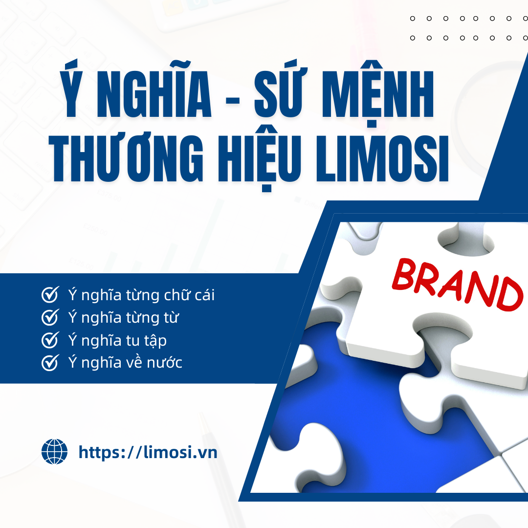Ý Nghĩa - Sứ Mệnh Của Thương Hiệu LIMOSI
