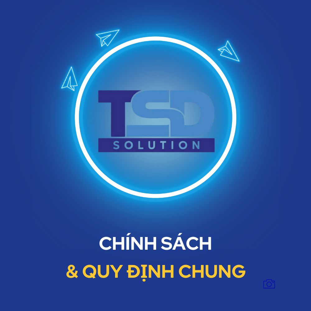 Chính Sách & Quy Định Chung
