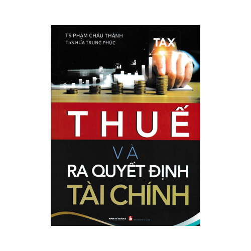 Thuế Và Ra Quyết Định Tài Chính