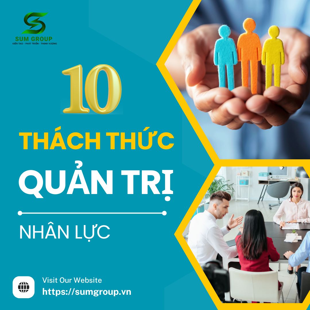 10 Thách Thức Trong Quản Trị Nguồn Nhân Lực Cần Lưu Ý Nhất Hiện Nay