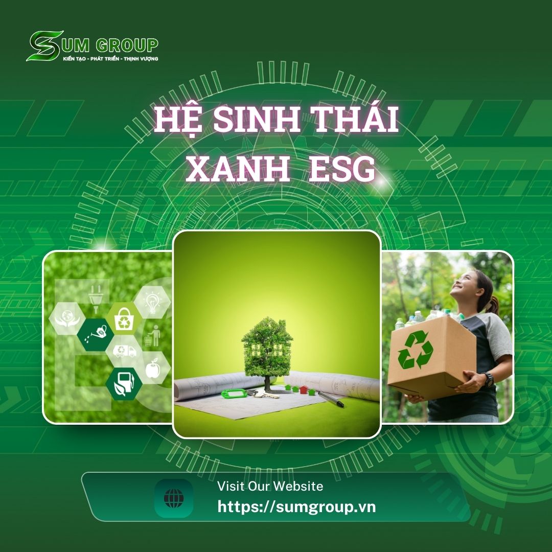 Hệ Sinh Thái Xanh ESG