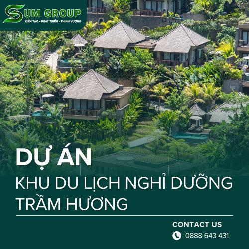 Khu Du Lịch Nghỉ Dưỡng Trầm Hương