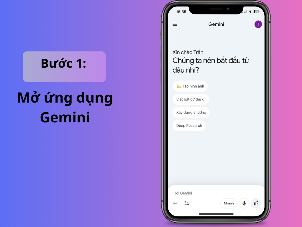 Bước 1: Mở ứng dụng Gemini
