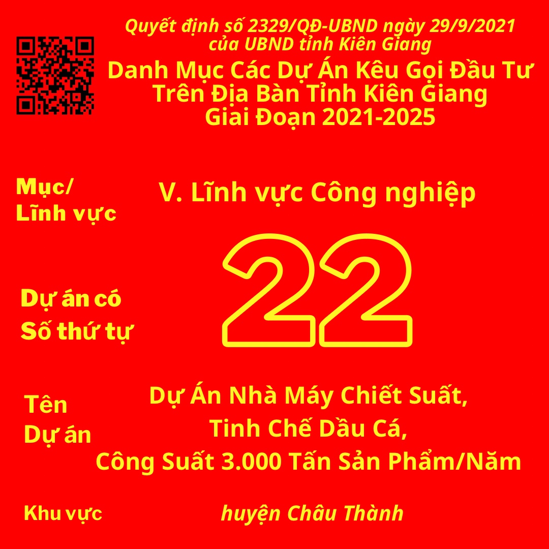 Dự Án Có Số TT 22: Dự Án Nhà Máy Chiết Suất, Tinh Chế Dầu Cá, Công Suất 3.000 Tấn Sản Phẩm/Năm