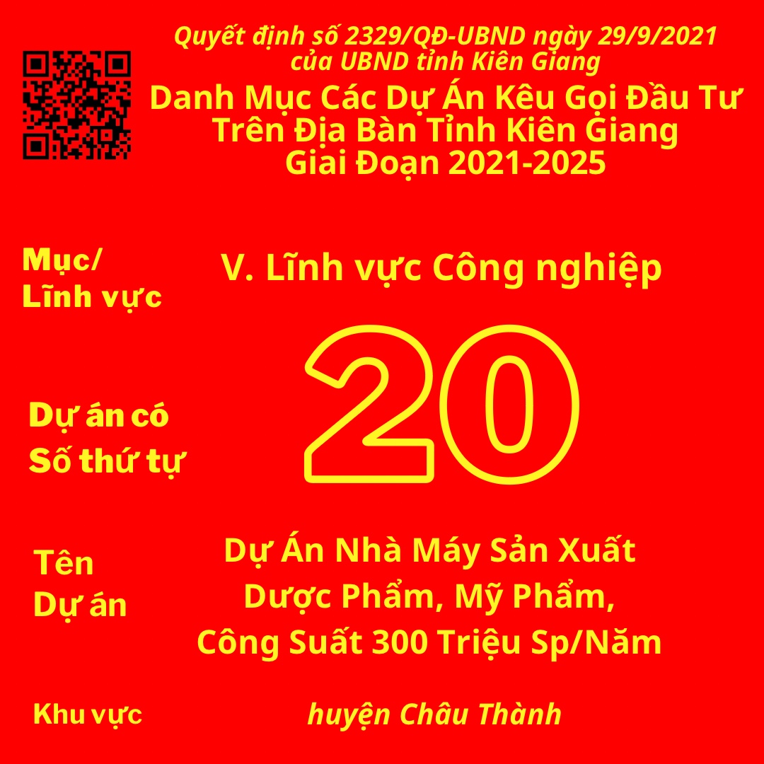 Dự Án Có Số TT 20: Dự Án Nhà Máy Sản Xuất Dược Phẩm, Mỹ Phẩm, Công Suất 300 Triệu Sp/Năm