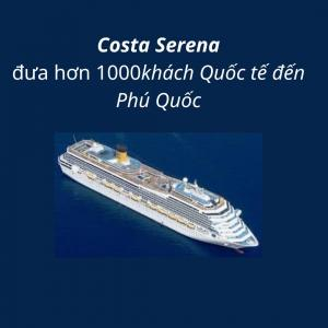 Phú Quốc: Đón Hơn 1000 Khách Quốc Tế Từ Tàu Costa Serena