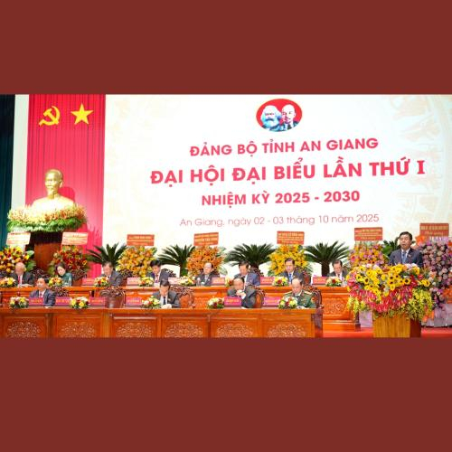 Bế Mạc Đại Hội Đại Biểu Đảng Bộ Tỉnh An Giang Lần Thứ I, Nhiệm Kỳ 2025 - 2030