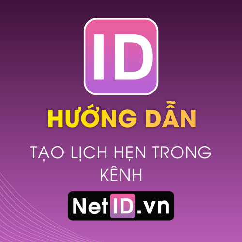Hướng Dẫn Tạo Lịch Hẹn Trong Kênh