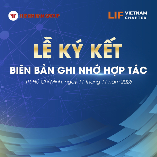 Thỏa Thuận Hợp Tác Giữa Hiền Nhân Group Và LIF Chapter Việt Nam