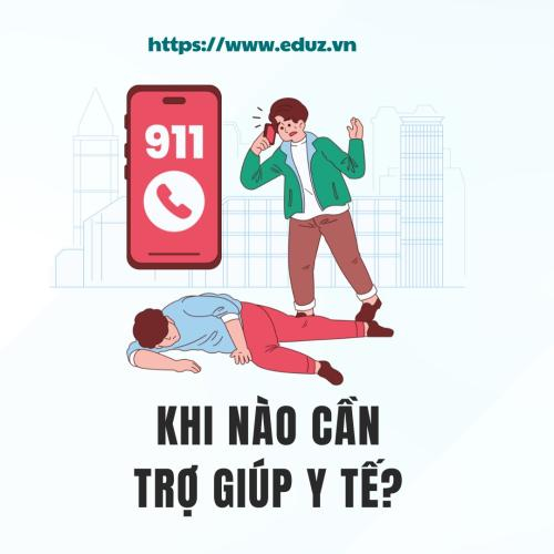 Khi Nào Cần Trợ Giúp Y Tế 🚩