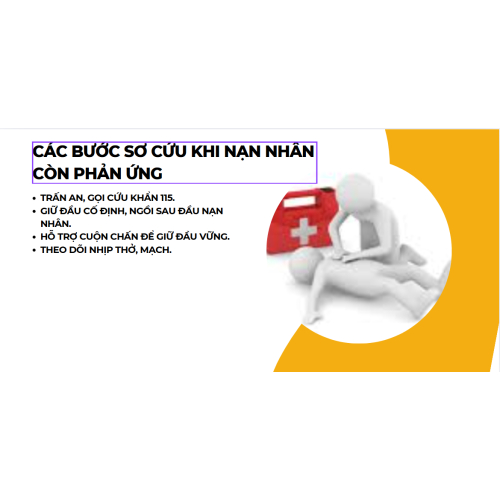 2. Các bước sơ cứu khi nạn nhân còn phản ứng